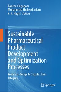 Produktbild: Sustainable Pharmaceutical Product Development and Optimization Processes