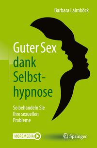 Bild vom Artikel Guter Sex dank Selbsthypnose vom Autor Barbara Laimböck