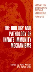 Produktbild: The Biology and Pathology of Innate Immunity Mechanisms
