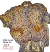 Produktbild: Ishiuchi Miyako - Postwar Shadows