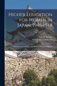 Produktbild: Higher Education for Women in Japan, 1946-1948