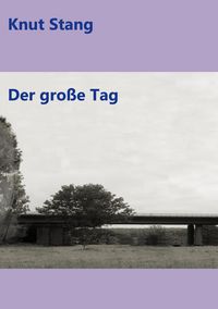 Produktbild: Der gro&szlig;e Tag