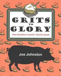 Bild vom Artikel Grits to Glory: How Southern Cookin' Got So Good vom Autor Joe Johnston