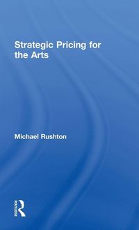 Produktbild: Strategic Pricing for the Arts
