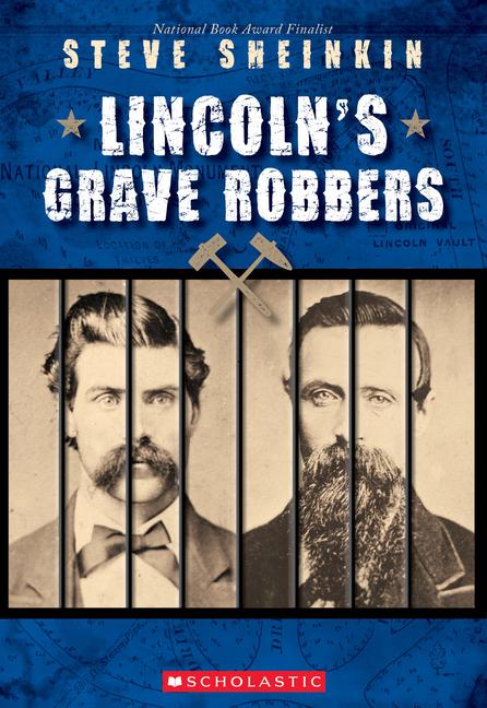 Produktbild: Sheinkin, S: Lincoln's Grave Robbers (Scholastic Focus)