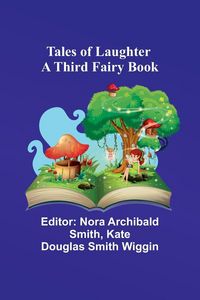 Produktbild: Tales of Laughter A third fairy book