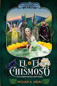 Produktbild: El t&eacute; chismoso La esperanza del mal