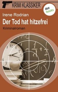 Produktbild: Krimi-Klassiker - Band 9: Der Tod hat hitzefrei