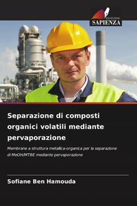 Produktbild: Separazione di composti organici volatili mediante pervaporazione