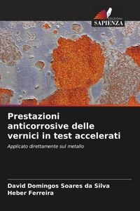Produktbild: Prestazioni anticorrosive delle vernici in test accelerati