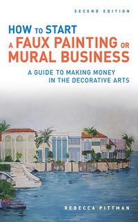 Produktbild: How to Start a Faux Painting or Mural Business