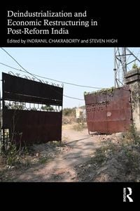 Produktbild: Deindustrialization and Economic Restructuring in Post-Reform India