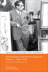 Produktbild: Jewish Dealers and the European Art Market, c. 1860-1940