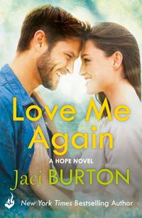 Produktbild: Burton, J: Love Me Again: Hope Book 7