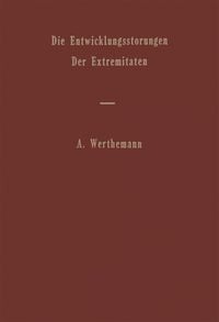 Produktbild: Die Entwicklungsst&ouml;rungen der Extremit&auml;ten
