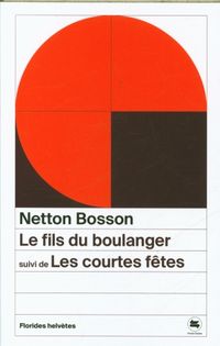 Produktbild: Le fils du boulanger. Suivi de Les courtes f&ecirc;tes
