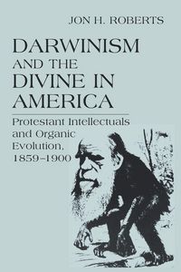 Produktbild: Darwinism and the Divine in America