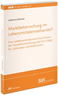 Produktbild: Marktbeherrschung im Lebensmitteleinzelhandel?