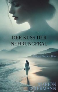 Produktbild: Der Kuss der Nehrungfrau