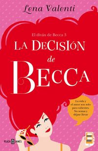 Produktbild: El div&aacute;n de Becca 3. La decisi&oacute;n de Becca