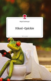 Produktbild: H&auml;usl-Quickie. Life is a Story - story.one