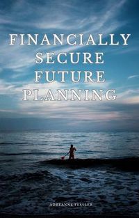 Produktbild: Financially Secure Future Planning