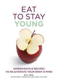 Bild vom Artikel Eat To Stay Young vom Autor Gill Paul