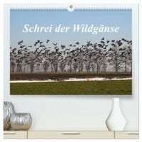 Produktbild: Schrei der Wildg&auml;nse (hochwertiger Premium Wandkalender 2026 DIN A2 quer), Kunstdruck in Hochglanz
