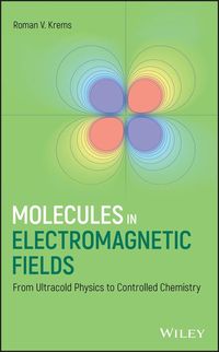 Produktbild: Molecules in Electromagnetic Fields