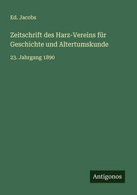 Produktbild: Zeitschrift des Harz-Vereins f&uuml;r Geschichte und Altertumskunde