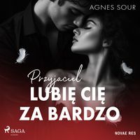 Produktbild: Przyjaciel. Lubię cię za bardzo