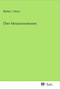 Produktbild: &Uuml;ber Miniaturmalereien