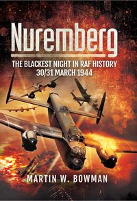 Produktbild: Nuremberg: The Blackest Night in RAF History