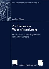 Bild vom Artikel Zur Theorie der Wagnisfinanzierung vom Autor Jochen Bigus