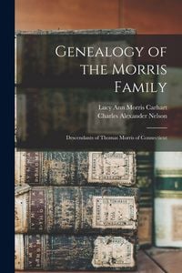 Produktbild: Genealogy of the Morris Family