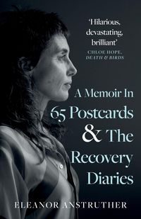 Produktbild: A Memoir In 65 Postcards & The Recovery Diaries