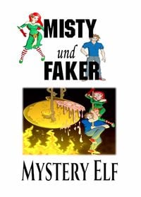 Bild vom Artikel Misty und Faker vom Autor Mystery Elf
