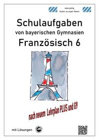 Produktbild: Franz&ouml;sisch 6 (nach D&eacute;couvertes 1) Schulaufgaben von bayerischen Gymnasien mit L&ouml;sungen G9 / LehrplanPLUS