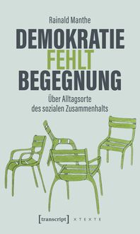 Produktbild: Demokratie fehlt Begegnung