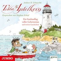 Produktbild: Tilda Apfelkern. Ein Inselausflug voller Geheimnisse und weitere Geschichten