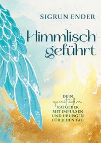Produktbild: Himmlisch gef&uuml;hrt