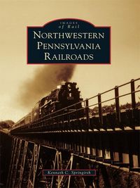 Produktbild: Northwestern Pennsylvania Railroads