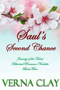 Produktbild: Saul's Second Chance (Journeys of the Heart Novelettes, #4)