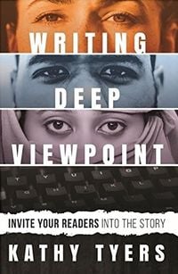 Produktbild: Writing Deep Viewpoint: Invite Your Readers Into the Story