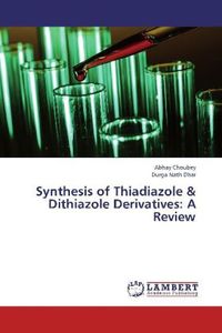 Produktbild: Choubey, A: Synthesis of Thiadiazole & Dithiazole Derivative