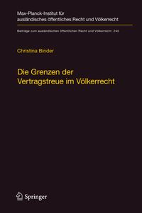 Bild vom Artikel Die Grenzen der Vertragstreue im Völkerrecht vom Autor Christina Binder