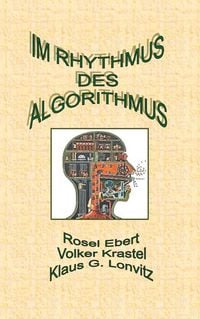 Produktbild: Im Rhythmus des Algorithmus