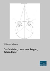 Produktbild: Das Schielen, Ursachen, Folgen, Behandlung.