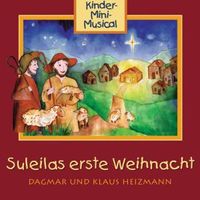 Bild vom Artikel CD Suleilas erste Weihnacht (incl. Playback) vom Autor Dagmar Und Klaus Heizmann