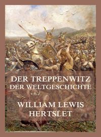 Produktbild: Der Treppenwitz der Weltgeschichte